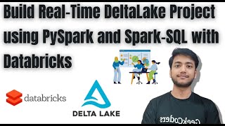 Build RealTime DeltaLake Project using PySpark and SparkSQL with Databricks PowerBI  DeltaLake [upl. by Ahsekan]