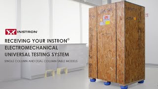 Receiving Your Instron® Electromechanical Universal Testing System [upl. by Seravat961]