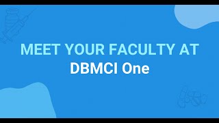 Meet your faculty at DBMCI One [upl. by Sello]