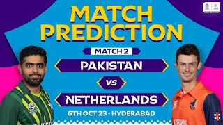 Match Prediction  Pakistan vs Netherlands  WorldCup 2023  PakvsNed [upl. by Coit196]