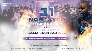 J1 NONSTOP Jeûne amp Prières de 6h à 18h 24h de prières I Vendredi 16 Février 2024 [upl. by Attelocin846]