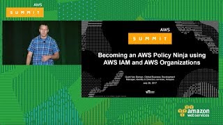 Becoming an AWS Policy Ninja using AWS IAM and AWS Organizations SEC302 [upl. by Jacinthe584]