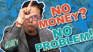 How To Invest With NO MONEY Down Turn 0 Into Infinite Returns Robert Kiyosaki Millennial Money [upl. by Alyakcm595]