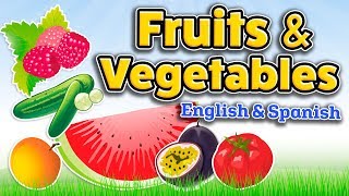 Fruits and vegetables in English and Spanish  Bilingual vocabulary [upl. by Ruskin]