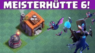 MEISTERHÜTTE 6 NACHTHEXE amp BRUTZLER  CLASH OF CLANS  Update Deutsch German [upl. by Johppah]