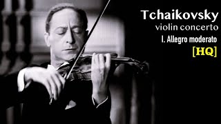 HQ Heifetz • Tchaikovsky Violin Concerto In D Major First Movement [upl. by Rapp]