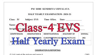 Class4 EVS Half Yearly Exam Question Paper  Term1 Session 202425 PM Shri Kendriya Vidyalaya [upl. by Eadnus881]