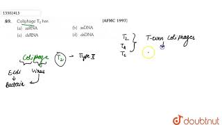 Coliphage T2 has  11  VIRUSES  BIOLOGY  ERRORLESS  Doubtnut [upl. by Aaberg]