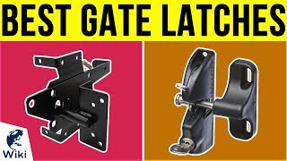 10 Best Gate Latches 2019 [upl. by Muhcon]