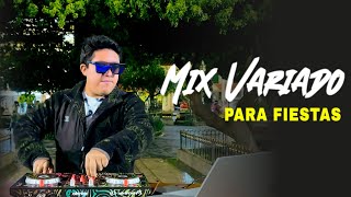 Mix Variado Para Fiestas  01  Latín Party Mix  Dj Francisco Perú 🔥 [upl. by Aisiram443]