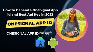 How to Generate OneSignal App Id [upl. by Oalsinatse]