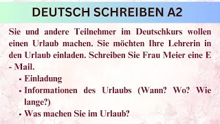 EMail  Sie und andere Teilnehmer im Deutschkurs wollen einen Urlaub machen  Goethe A2 SCHREIBEN [upl. by Edivad]