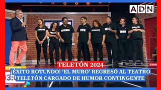 Teletón 2024  ¡Éxito rotundo El Muro regresó al Teatro Teletón cargado de humor contingente [upl. by Whale]