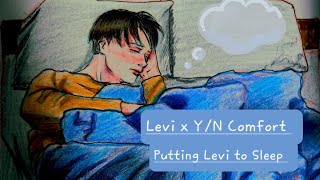 Putting Sleepy Levi to Sleep Levi X YN Comfort Text Story [upl. by Michelsen411]