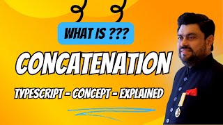 Concatenation in Typescript  Explained  Governor sindh IT Course Update [upl. by Nnyleuqaj267]