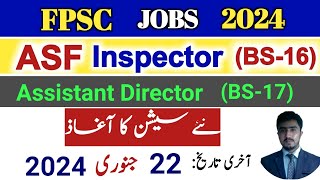 Fpsc jobs 2024  latest govt jobs  Asf jobs 2024 syllabus  fpsc advertisement 01 2024 [upl. by Hareenum284]