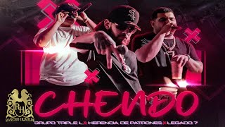 Grupo Triple L  Chendo ft Herencia De Patrones Legado 7 Official Video [upl. by Yesrej]