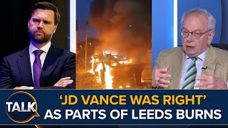 quotAreas Of Britain Effectively Islamicquot  David Starkey Says JD Vance Was Right  Leeds On Fire [upl. by Manuela]