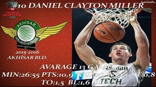 Daniel Clayton Miller 20152016 Akhisar Belediyespor TBL [upl. by Chrisy]