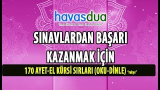 Sınavlarda Başarı Kazanmak için I Sınav Duası I Dilek ve Hacet 170 Ayet el Kürsi [upl. by Jacobba729]