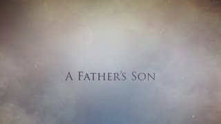 A FATHERS SON TRAILER [upl. by Wales]