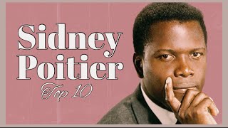 Top 10 Sidney Poitier Movies [upl. by Julius869]