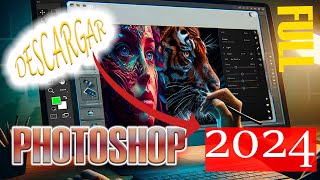 📸Como Descargar Instalar PHOTOSHOP 2024 GRATIS para PC Full VERSION💥 [upl. by Dyer60]