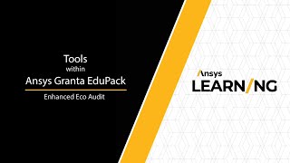 Enhanced Eco Audit Tool in Ansys Granta EduPack [upl. by Monda]