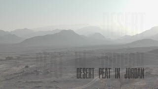 Desert peat in Jordan vost french [upl. by Pelag]