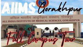 AIIMS Gorakhpur Campus Full Tour  Aiims Gorakhpur College  Aiims hospital [upl. by Amand869]