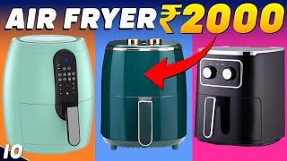 Best Air Fryer 2024🔥Top 5 Best Air Fryer In India🔥Best Air Fryer Under 2000🔥Best Air Fryer 2000 2024 [upl. by Omura]