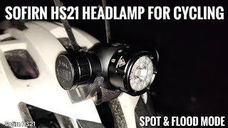 Sofirn HS21 Headlamp for Night Cycling [upl. by Adnana]