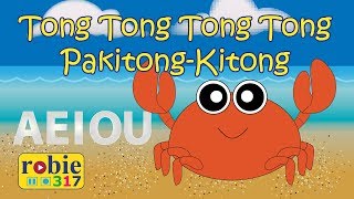 Tong Tong Tong PakitongKitong Alphabet Song  Filipino Kids Song  robie317 [upl. by Reace]