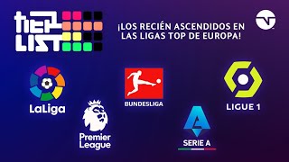 ¡LOS EQUIPOS RECIÉN ASCENDIDOS EN LAS PRINCIPALES LIGAS EUROPEAS I TIER LIST [upl. by Ayotyal]