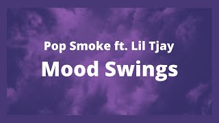 Pop Smoke  Mood Swings ft Lil Tjay Karaoke Shorty be catching mood swings Tik tok [upl. by Enilegnave]