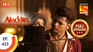 Aladdin  Ep 423 Full Episode  13th July 2020 [upl. by Cinom]