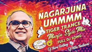 NAGARJUNA HMM TIGER TRANCE FULL DJ SONG MARFA BUTTO MIX DJ THIRU BOLTHEY § DJ NITIN [upl. by Arriaes253]