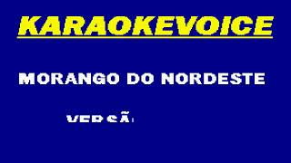 MORANGO DO NORDESTE INGLES Karaoke [upl. by Ennoid]