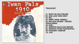 Iwan Fals  Album 1910  Audio HQ [upl. by Farrar]