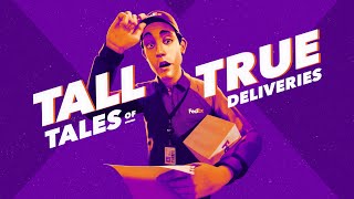 FedEx presents Tall Tales of True Deliveries featuring Joe [upl. by Carissa437]