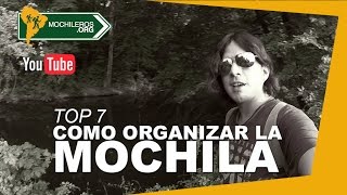 MOCHILEROS CÓMO ORGANIZAR LA MOCHILAEQUIPAJE DE VIAJE [upl. by Leumas]