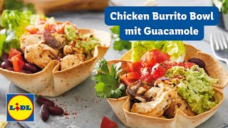 Burrito mal anders  Chicken Burrito Bowl mit Guacamole  Lidl Kochen [upl. by Eihtak]