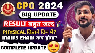 SSC CPO Result 2024  Big Update  Result बहुत जल्द 🎉 SSC CPO Physical date 2024  SSC CPO 2024 [upl. by Ekalb]