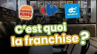 Définition franchise  quest ce quune franchise quand on veut créer une entreprise [upl. by Eimmas322]