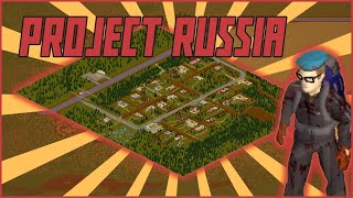 New Country New Start  Zomboid Project RUSSIA 1 [upl. by Refinej]