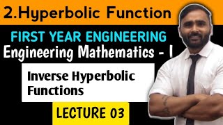 HYPERBOLIC FUNCTIONMATHEMATICS 1LECTURE 03Inverse Hyperbolic Functions PRADEEP GIRI SIR [upl. by Iolenta]