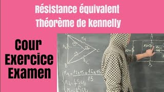 Ep 6Circuit électriquequotEx 11quot Théorème de kennelly quotrésistance équivalent  en arabe [upl. by Elcin573]