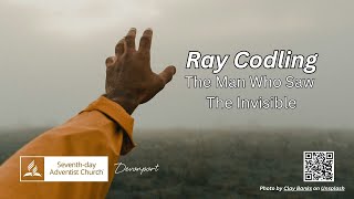 Ray Codling  The Man Who Saw The Invisible [upl. by Four]