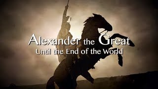 Alexander The Great  The Path to Power and Until the End of the World Two Part Documentary [upl. by Yenduhc]