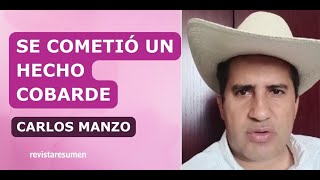 Carlos Manzo habla sobre atentado donde periodista perdió la vida [upl. by Kenny810]